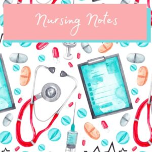 Nursing Notes Complete Bundle